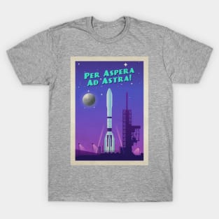 Per Aspera Ad Astra!, ESA Ariane 6 — Vintage space poster T-Shirt